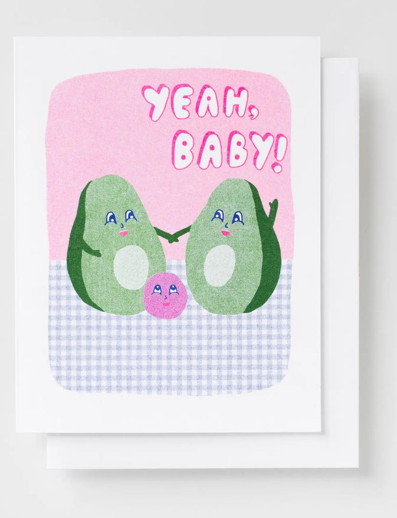 Yea Baby Avocado Card