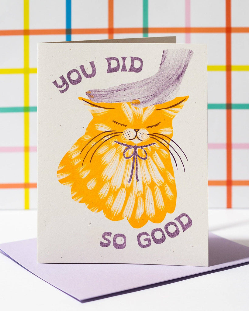 You Did So Good  Card