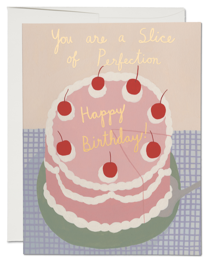 Slice of Perfection Birthday Card