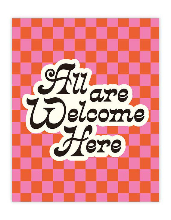 All Are Welcome Print